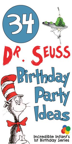 34 Dr. Seuss Birthday Party Ideas to Celebrate Baby's First Year ...
